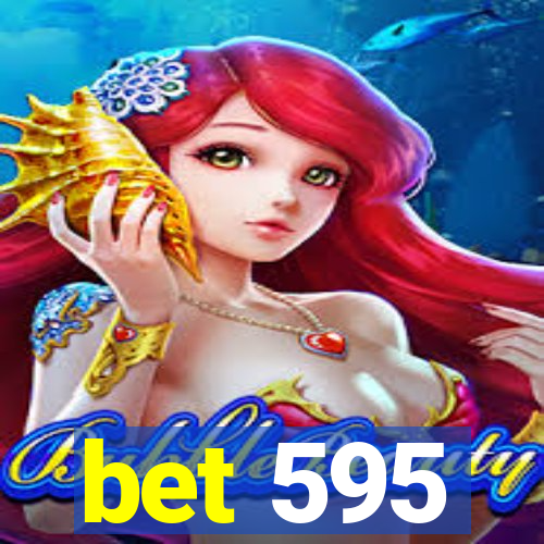 bet 595